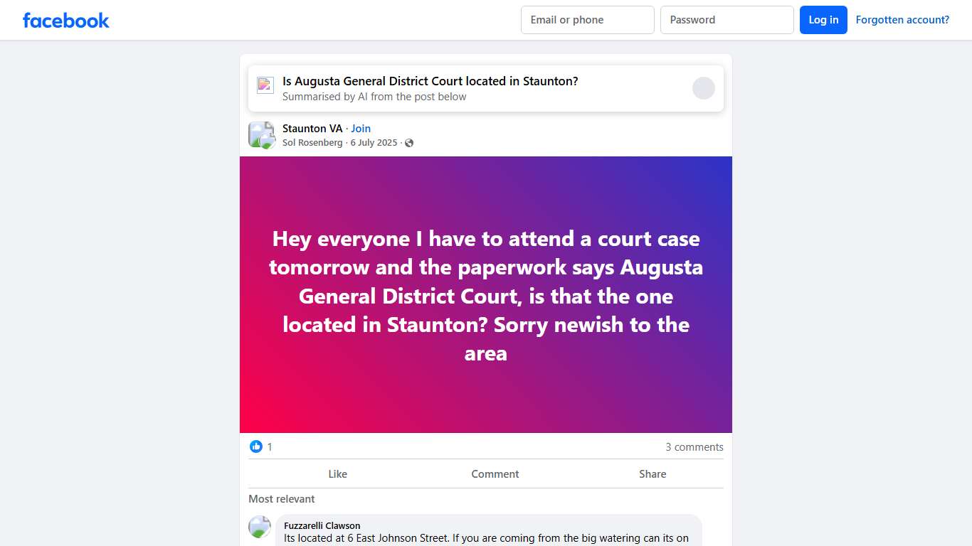Staunton VA Hey everyone I have to attend a court case tomorrow and the paperwork says Augusta General District Court, is that the one located in Staunton Facebook